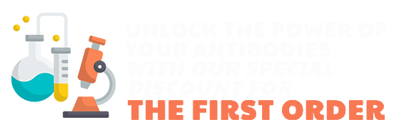 Unlock the power of your antibodies with our special discount ofr the first order